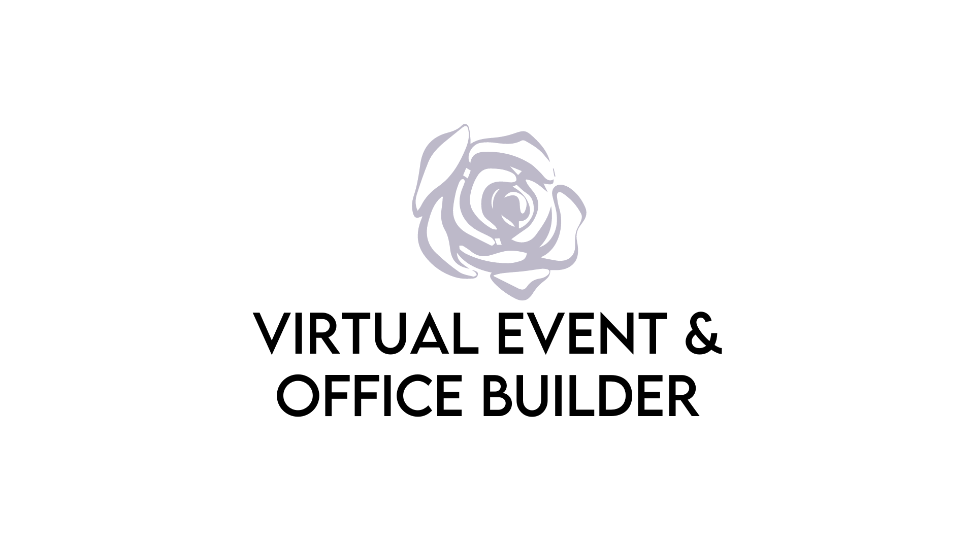 Virtual Event & Office